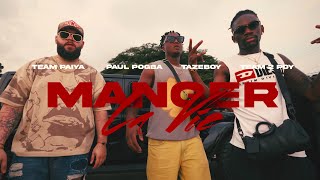 Team Paiya  Manger la vie ft Paul Pogba Tazboy Team2Poy clip officiel [upl. by Rosenquist]