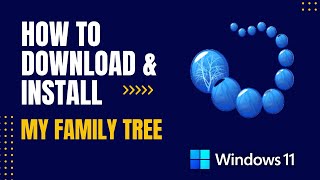 How to Download and Install My Family Tree For Windows [upl. by Niatsirt]