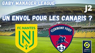 GABY MANAGER LIGUE J2 FM24  NANTES CLERMONT MATCH IMPORTANT [upl. by Yecnahc623]