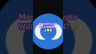 Moonwell Crypto Should I buy [upl. by Hunfredo]