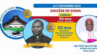 65 ans de lérection du diocèse de Goma 50 ans dépiscopat de Mgr Faustin Ngabu [upl. by Callum]