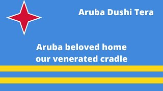 Aruban National Anthem  “Aruba Dushi Tera” Aruba Anthem English Lyrics [upl. by Lednar613]