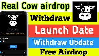 Real Cows Airdrop Mining App  Cow CoinListing Date Withdraw  Cows Free AirdropCrypto 2024 [upl. by Hamnet995]