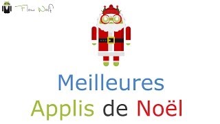 5 Meilleurs Applis pour Noël [upl. by Gabby]