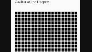 Coaltar of the Deepers  Aquarian Age [upl. by Anastatius924]