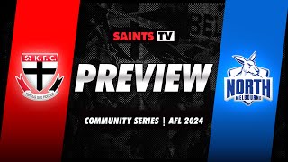 St Kilda v North Melbourne  2024 AFL Community Series PREVIEW [upl. by Curtice]