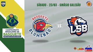 Basquete Blumenau x LSB  Campeonato Brasileiro de Basquete 2024  AO VIVO [upl. by Gunthar]