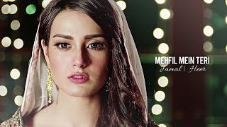 Jamal amp Heer  Mehfil Mein Teri [upl. by Relyk]