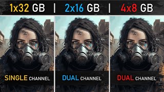 1x32GB vs 2x16GB vs 4x8GB RAM  Single vs Dual Channel  1080P 1440P and 4K Tests [upl. by Nadab]