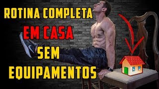 Treinamento completo para fazer em casa SEM EQUIPAMENTOS [upl. by Judye91]