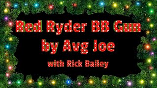 Red Ryder BB Gun  Average Joe with Rick Bailey [upl. by Egwan187]