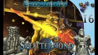 16 Splittermond Zwergenseide die Gunst von Furbrom [upl. by Ailekahs]