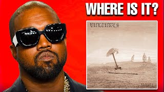 Where is Kanye West’s New Album Vultures [upl. by Nalek]