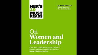 Harvard Business Review  HBRs 10 Must Reads on Women and Leadership with bonus article quotSheryl S [upl. by Eemak]