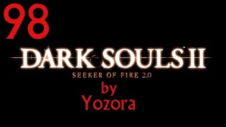 Dark Souls II Seeker of Fire 20 Lighting Engine Ep 98 NG Giant Lord amp Smelter Demon [upl. by Seidler]