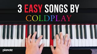 How to Play Coldplay On The Piano 3 Easy Songs  Beginner Lesson [upl. by Ralf]