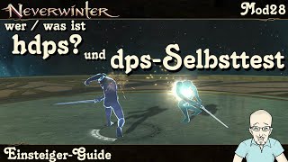 NEVERWINTER Wer und was ist hdps amp dpsSelbsttest  Ermittle deinen dps  MOD28  PS4PS5 deutsch [upl. by Acirema]