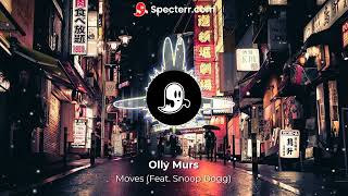 Olly Murs  Moves feat Snoop Dogg [upl. by Damita]