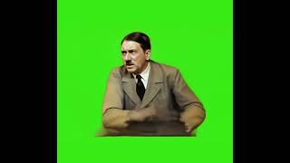 Ew brother EW  Adolf hitler Green screen [upl. by Candra676]