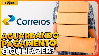 AGUARDANDO PAGAMENTO no rastreio dos Correios COMO RESOLVER [upl. by Battat350]