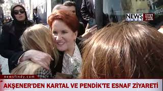 İYİ Parti Genel Başkanı Meral Akşener İstanbulun Kartal ve Pendik ilçelerinde esnaf ziyareti [upl. by Olin]