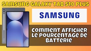 Comment afficher le pourcentage de batterie Samsung Galaxy Tab S10 Plus [upl. by Blayne]