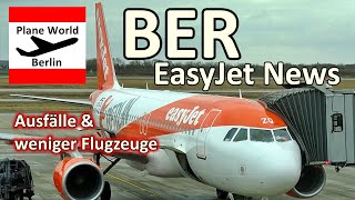 EasyJet verkleinert Basis am Flughafen Berlin Brandenburg im Winter 202223  11 statt 18 Flugzeuge [upl. by Theodor]