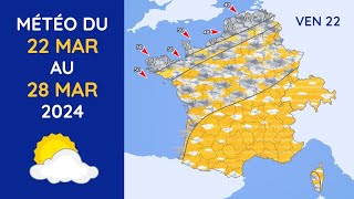 Météo du Vendredi 22 au Jeudi 28 Mars 2024 [upl. by Carmon561]