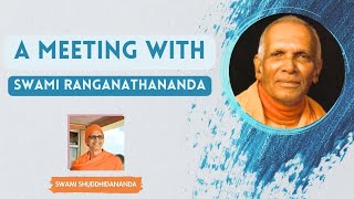 A Meeting With Swami Ranganathananda by Swami Shuddhidananda [upl. by Kemble]