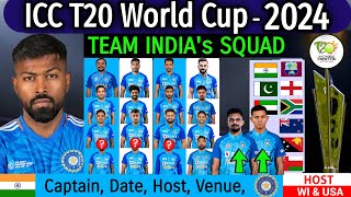 ICC T20 World Cup 2024  India Team Squad  T20 World Cup 2024 Date Time Venue  T20 WC 2024 India [upl. by Siroled]