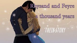 Rhysand and Feyre  a thousand years  Feysand story [upl. by Ashton223]