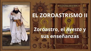 El zoroastrismo  PARTE 2 [upl. by Mw]