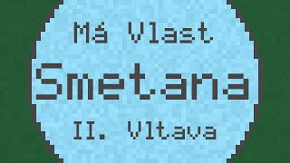 Má Vlast quotMy Fatherlandquot II Vltava quotThe Moldauquot  Smetana  ChipTune [upl. by Garris224]