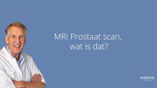 MRI Prostaat scan wat is dat Arts legt uit [upl. by Ardnoek]