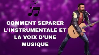 COMMENT SEPARER LINSTRUMENTALE ET LA VOIX DUNE MUSIQUE   HENRY TUTO [upl. by Mitinger107]