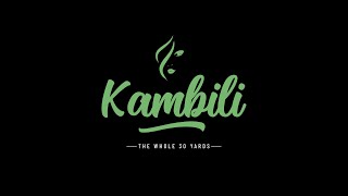 KAMBILI THE WHOLE 30 YARDS MEET LINDA AND CHIDI [upl. by Addi]