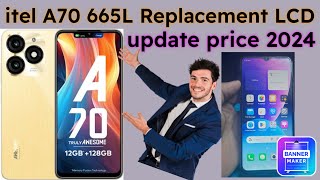 itel A70 A665l Replacement LCD price update 2024 [upl. by Naziaf]