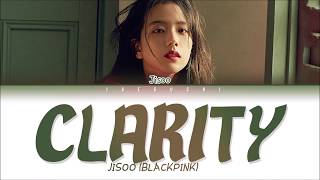 JISOO BLACKPINK  CLARITY Lyrics EngRomHan가사 [upl. by Anatolio]