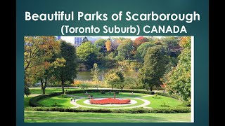 Beautiful Parks of Scarborough Toronto Canada  Adams Park Colonel Danforth Park [upl. by Nyret503]