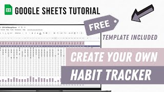 How to create your own Habit Tracker in Google Sheets  TUTORIAL  FREE TEMPLATE [upl. by Akihsan]