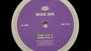 Mike Ink  Polka Trax 2 [upl. by Joanna]