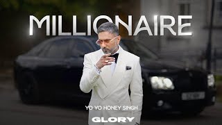 Millionaire  Lyrical  Glory  Yo Yo Honey Singh  New Punjabi Songs 2024  New HipHop Song [upl. by Shandy678]