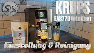 Krups EA877D Intuition Experience Einstellung und Pflege [upl. by Otrevogir]