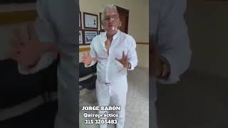 Jorge Barón Quiropráctico quitamos el dolor sin inyectar quiropractico [upl. by Aldus]