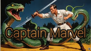 The adventures of Captain Marvel 12 part series with unrelated scriptural commentary [upl. by Zurkow]