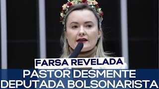 PASTOR DESMENTE DEPUTADA BOLSONARISTA [upl. by Odraude]