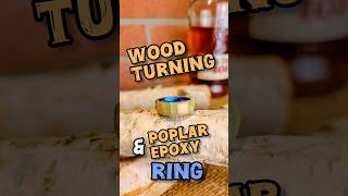 Wood Turning Poplar Wood amp Epoxy Ring woodworking woodturning diy [upl. by Gildea]