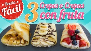 CREPS O CREPAS CON FRUTAS  Recetas fácil  Quiero Cupcakes [upl. by Ainessey]