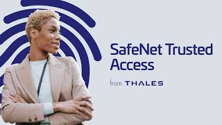 Thrive with SafeNet Trusted Access [upl. by Lemhaj542]