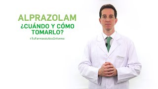 Alprazolam cuándo y cómo tomarlo Tu Farmacéutico Informa [upl. by Ariay]